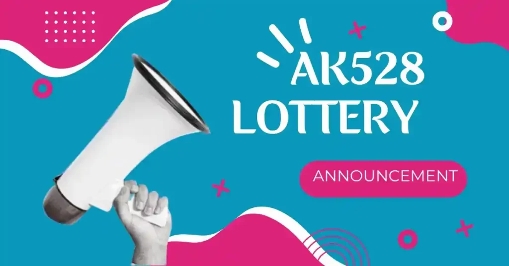 AK528 Lottery Result Today Live